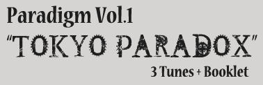 Paradigm Vol.1-TOKYO PARADOX-